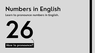 How to Pronounce 26 in English?