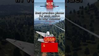 Best premium planes for grinding USSR (Russia) - War Thunder