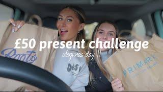 £50 present challenge | vlogmas day 11