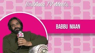 BritAsia TV Meets | Interview with Babbu Maan