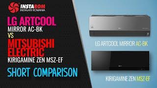 LG ARTCOOL Mirror AC BK vs. Mitsubishi Electric KIRIGAMINE ZEN MSZ EF