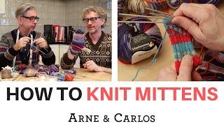 How to knit a pair of mittens by ARNE & CARLOS