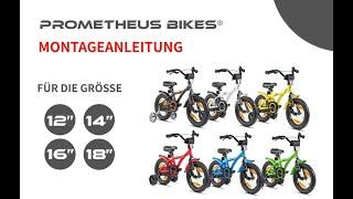 Montageanleitung für Prometheus Kinderfahrräder 12 bis 18 Zoll I PROMETHEUS BIKES