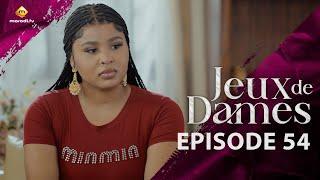 Série - Jeux de Dames - Saison 1 - Episode 54 - VOSTFR