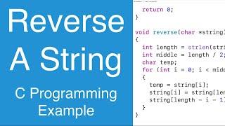 Reverse A String | C Programming Example