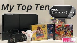 My Top Ten Turbo Grafx CD / Turbo Duo Games