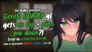 Gentle DOMMY Girlfriend PINS YOU DOWN & gets ON TOP of you?! | Audio Roleplay F4A