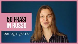 Impara queste frasi quotidiane in russo | Russo per ogni giorno