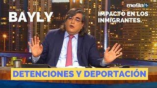 Bayly 11-19-24 Detenciones y deportaciones con el nuevo gobierno de Trump