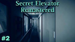 Part-2 The Secret Elevator Remastered Gameplay Walkthrough