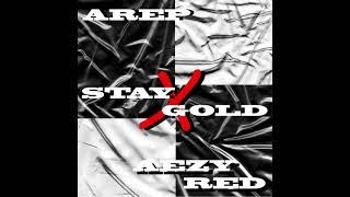 AezyRed x AREP - STAY GOLD