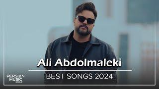 Ali Abdolmaleki - Best Songs 2024 ( علی عبدالمالکی - میکس بهترین آهنگ ها )