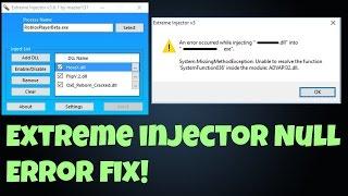 [Not Working]  PATCHED How To Fix Extreme Injector NULL Injection Failed Error! [Not Working]