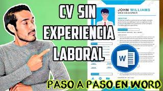 COMO CREAR UN CV SIN EXPERIENCIA LABORAL EN WORD ( PASO A PASO)