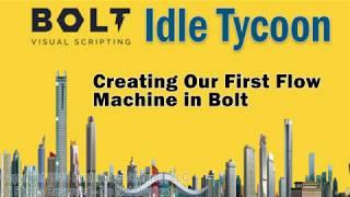 Visual Scripting in  Unity Idle Tycoon Game - Lesson 2: Creating Your First Flow Machine