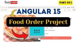 Angular 15 Food order Project , Add Page not found in Angular, Page not found component