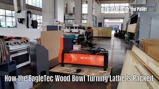 Get A Behind-The-Scenes Look at How the EagleTec Wood Bowl Turning Lathe Is Packed