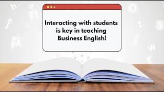 TEFL/TESOL Teaching: Encouraging Student Interactions When Teaching Business English Synonyms