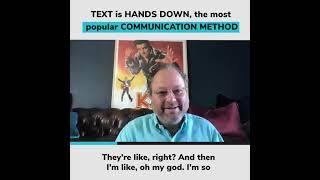 Powerfront-TEXT is HANDS DOWN, the most popular COMMUNICATION METHOD