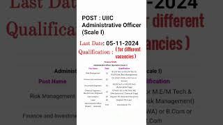 UIIC Administrative Officer (Scale I) Recruitment 2024 || Mpre details in comments. #indianjobs