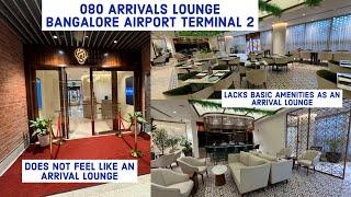 080 Arrival Lounge Terminal 2 - Looks grand but lacks stuffs