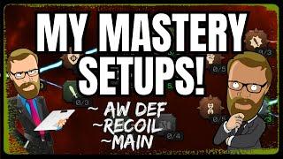 My Mastery Setups And Explanation Of Key masteries!