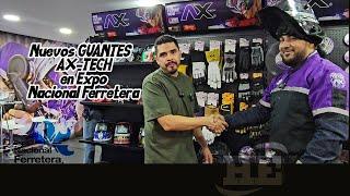 Nuevos Guantes AX-TECH