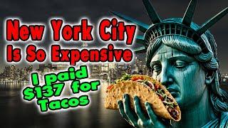 I paid $137 for 6 Tacos in New York City.