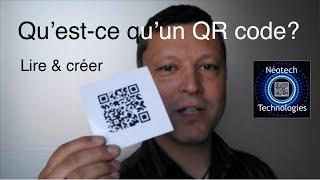 Qu'est-ce qu'un QR code? Lire & créer... (FRANÇAIS)