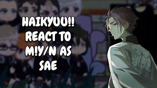 Haikyuu!! React To M!Y/N As Sae || Blue Lock || Gacha React