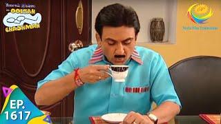 Taarak Mehta Ka Ooltah Chashmah - Episode 1617 - Full Episode