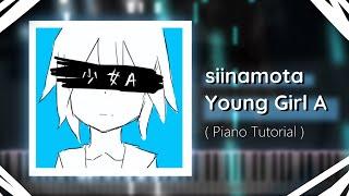 椎名もた(siinamota) - Young Girl A / 少女A  |  Piano Tutorial