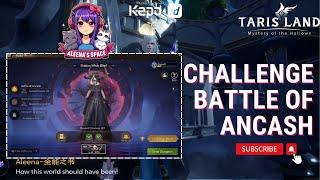 [TARISLAND] Raid Challenge - Battle of Ancash (Shadow Witch)