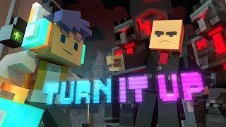  "Turn It Up" - A Minecraft Original Music Video/Song 