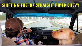 Driving + Shifting Straight Piped '87 Chevy K10 Squarebody 4 speed