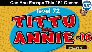 [Walkthrough] Can You Escape This 151 Games level 72 - Tittu and annie 16 - Complete Game