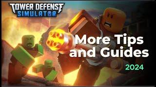 Advanced Tips and Guides | Tower Defense Simulator