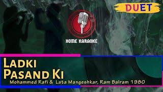 Ladki Pasand Ki  | Duet - Mohammed Rafi &  Lata Mangeshkar, Ram Balram 1980 (Home Karaoke)