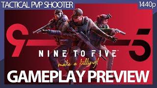 Nine to Five (2021) 3v3v3 Team-Based Tactical  Shooter PC Gameplay Preview (No commentary) 1440p