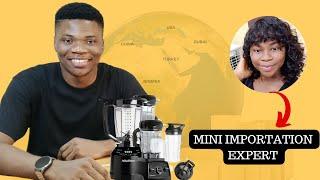 How to Start MINI IMPORTATION business in Nigeria with LITTLE OR NO CAPITAL in 2022 - Full Course