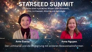 Anke Evertz - Der Lichtkanal und die Begegnung mit anderen Bewusstseinsformen (Starseed Summit)