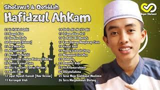 terbaru merdu Sholawat & Qosidah Hafidzul Ahkam Feat Syubbanul Muslimin