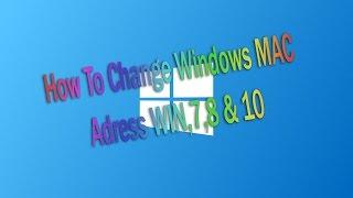 How To Change Windows MAC Address | Win 7,8,10 Tuturial 2016 | New Tricks & Eassy Mathod