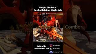 Simple Gladiator Rotation Combo Single Jade - Dragon Nest