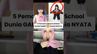 5 pemain sakura school versi dunia nyata  berubah drastis ⁉️ #shorts #sakuraschoolsimulator