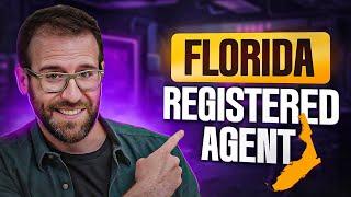 Florida Registered Agent Requirements: Everything You Need to Know