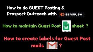 Guest Post Tutorial 2024 | Prospect Outreach Tutorial with SEMrush 2024 in HIndi | Email Outreaching