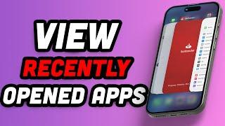 How To View Recently Opened Apps On iPhone 16 | iPhone 16 Pro | iPhone 16 Pro Max