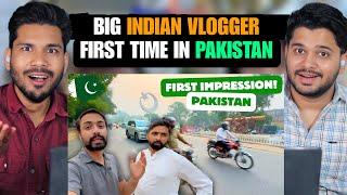 Bigg Indian Vlogger First Day Lahore, Pakistan 