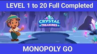 COMPLETED CRYSTAL TREASURES Monopoly go Level 1 to 20 gameplay #monopolygo #crystal #treasures